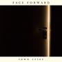 Face Forward (Acoustic Demo)