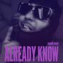 Already Know (Explicit)