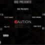Xaution (feat. Kobe Rackz & Melly Gz) [Explicit]