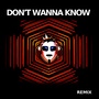 Don't Wanna Know (Remix)