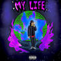 My Life (Explicit)