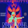 NEW LEVEL (Explicit)