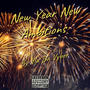 New Year New Ambitions (Explicit)