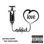 LOVE ADDICT (feat. Young Dmon) [Explicit]