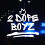 2 Dope Boyz (Explicit)