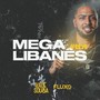 MEGA #tbt Libanês (Explicit)