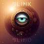 Blink Blind