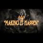 Making it Happen (Explicit)
