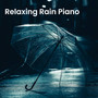 Relaxing Rain Piano