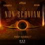 NON SIRVIAM (feat. Israhell, Vitera, Resal & Nvmbr27) [Explicit]