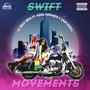 Swift Movements (feat. Hood MonaLisa & Tash Excell) [Explicit]