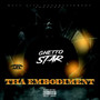 Tha Embodiment (Explicit)