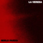MIRLO PARDO · LA VEREDA