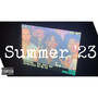 Summer '23 (Explicit)