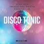 Disco Tonic (feat. JWood Tha Spitta & Facenville)