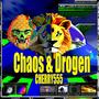 CHAOS & DROGEN (Explicit)