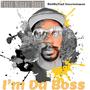 Im Da Boss (Explicit)