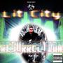 Lit City RESURRECTION (Explicit)