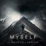 Myself (feat. KONFUZD) [Explicit]