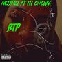 BTP (feat. Lil Chewy) [Explicit]