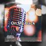 On My Back (Explicit)