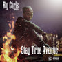 Stay True Avenue (Explicit)