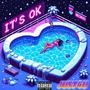 It's Ok (Explicit)