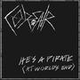 He's a Pirate (At Worlds End)