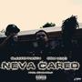 Neva Cared (Explicit)