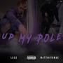 Up My Pole (feat. LottaGa$$)