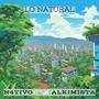 Lo Natural (feat. Alkimista Mhk)