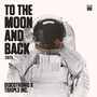 To The Moon And Back 2025