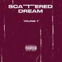 Scattered dream (Explicit)