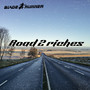 Road 2 Riches (Explicit)