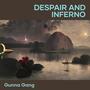 Despair And Inferno (Explicit)