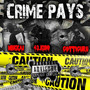 Crime Pays (Explicit)