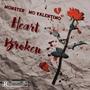 Heart Broken (Explicit)