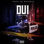 DUI (Explicit)