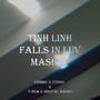 Tinh Linh Falls In Luv (Remix Mashup)