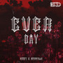 Ever Day (Explicit)