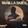 Vanilla Skies (Explicit)