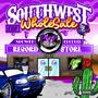 Southwest Wholesale (Slowed & Chopped) [Explicit]