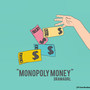 Monopoly Money