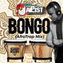 Bongo (Afrotrap Mix)