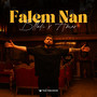 Falem Nan (Explicit)