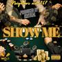 Show Me (Explicit)