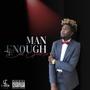 MAN ENOUGH (feat. Luna Muni) [Club Edit] [Explicit]