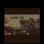 LeVel Up (Explicit)