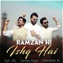 Ramzan Hi Ishq Hai