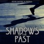 Shadows of the Past